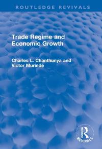 Bokomslag för "Trade Regime and Economic Growth"