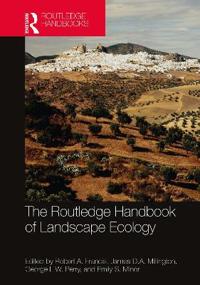 Bokomslag för "The Routledge Handbook of Landscape Ecology"