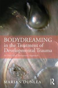 Bokomslag for "BodyDreaming in the Treatment of Developmental Trauma"