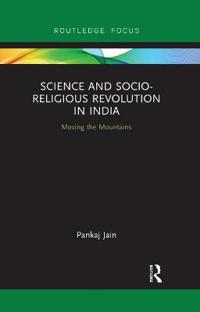 Science and Socio-Religious Revolution in India