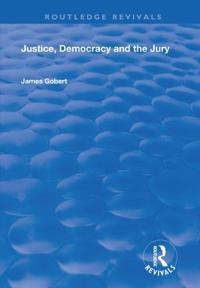 Bokomslag för "Justice, Democracy and the Jury"
