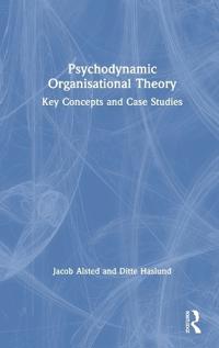 Bokomslag för "Psychodynamic Organisational Theory"