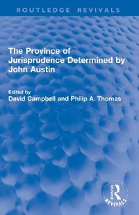 The Province of Jurisprudence Determined by John Austin