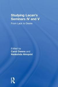 Bokomslag för "Studying Lacan's Seminars IV and V"