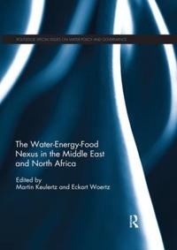 Bokomslag för "The Water-Energy-Food Nexus in the Middle East and North Africa"