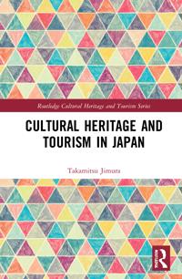 Bokomslag för "Cultural Heritage and Tourism in Japan"