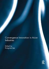 Convergence Innovation in Asian Industries