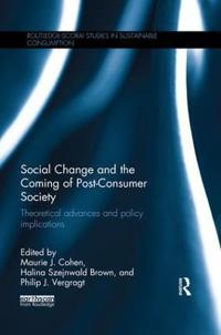 Social Change and the Coming of Post-consumer Society