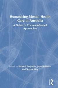 Bokomslag för "Humanising Mental Health Care in Australia"