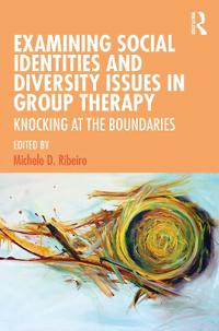 Bokomslag för "Examining Social Identities and Diversity Issues in Group Therapy"
