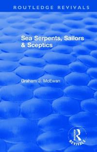 Bokomslag för "Sea Serpents, Sailors & Sceptics"