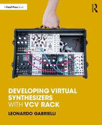 Bokomslag för "Developing Virtual Synthesizers with VCV Rack"