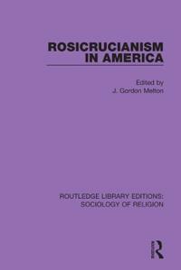Bokomslag för "Rosicrucianism in America"