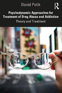 Bokomslag för "Psychodynamic Approaches for Treatment of Drug Abuse and Addiction"