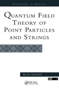 Bokomslag for "Quantum Field Theory of Point Particles and Strings"