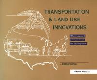 Bokomslag för "Transportation & Land Use Innovations"