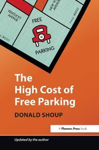 Bokomslag för "The High Cost of Free Parking"