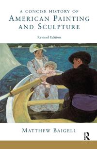 Bokomslag för "A Concise History Of American Painting And Sculpture"