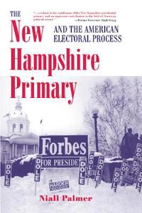 Bokomslag för "The New Hampshire Primary And The American Electoral Process"