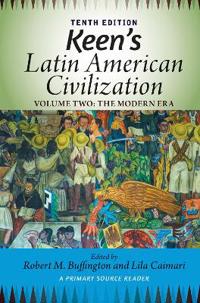Keen's Latin American Civilization, Volume 2