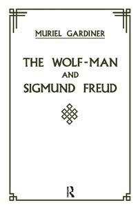 The Wolf-Man and Sigmund Freud