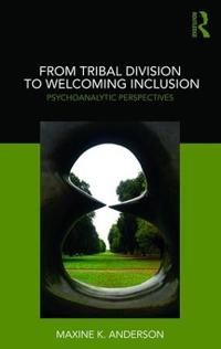From Tribal Division to Welcoming Inclusion