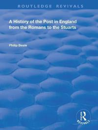 Bokomslag for "A History of the Post in England from the Romans to the Stuarts"
