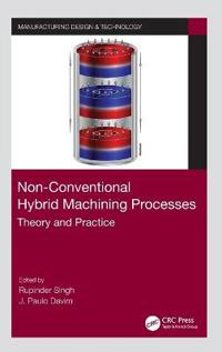 Bokomslag för "Non-Conventional Hybrid Machining Processes"