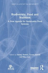 Biodiversity, Food and Nutrition
