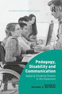 Pedagogy, Disability and Communication