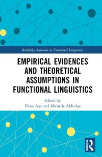 Empirical Evidences and Theoretical Assumptions in Functional Linguistics