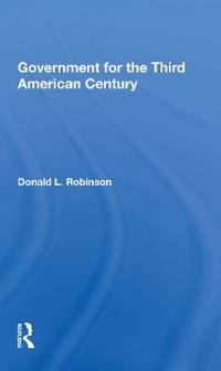 Government For The Third American Century