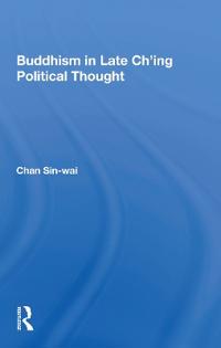 Bokomslag for "Buddhism in Late Ch'Ing Political Thought"