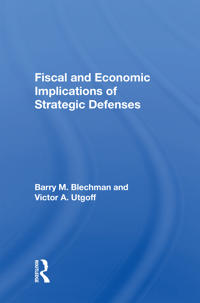 Bokomslag för "Fiscal And Economic Implications Of Strategic Defenses"