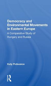 Kirjan kansi "Democracy And Environmental Movements In Eastern Europe"