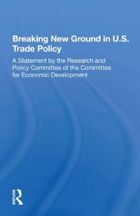 Breaking New Ground In U.s. Trade Policy