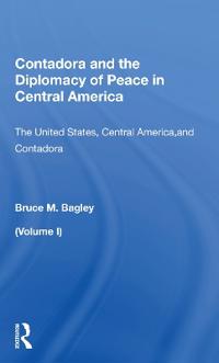 Bokomslag för "Contadora And The Diplomacy Of Peace In Central America"