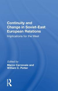 Bokomslag för "Continuity and Change in Soviet-East European Relations"