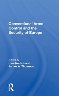 Bokomslag för "Conventional Arms Control And The Security Of Europe"