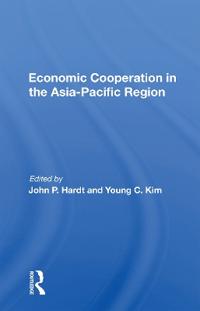 Bokomslag för "Economic Cooperation In The Asia-pacific Region"
