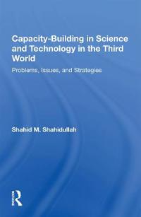Bokomslag för "Capacity-Building in Science and Technology in the Third World"