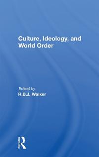 Culture, Ideology, And World Order