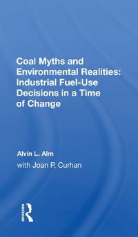 Bokomslag för "Coal Myths And Environmental Realities"