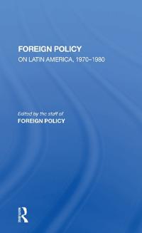 Kirjan kansi "Foreign Policy On Latin America, 1970-1980"