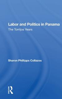 Bokomslag för "Labor And Politics In Panama"