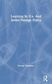 Bokomslag för "Learning In U.s. And Soviet Foreign Policy"