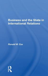 Bokomslag för "Business and the State in International Relations"