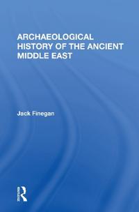 Bokomslag för "Archaeological History Of The Ancient Middle East"