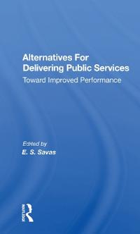 Bokomslag för "Alternatives For Delivering Public Services"