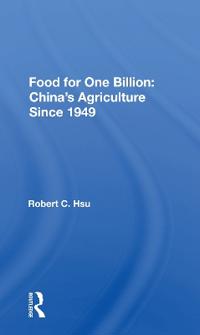 Bokomslag för "Food for One Billion: China's Agriculture Since 1949"